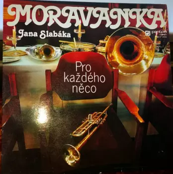 Moravanka: Pro Každého Něco