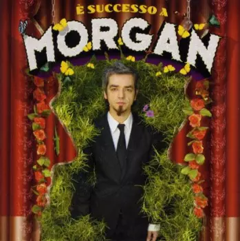 E' Successo A Morgan