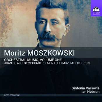 Album Ian Hobson: Orchestral Music, Volume One - Joan Of Arc: Symphonic Poem In Four Movements, Op. 19