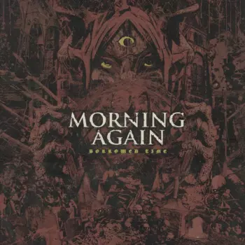 Morning Again: Borrowed Time