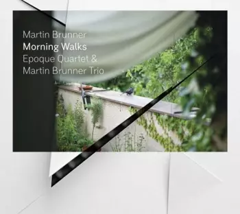 Martin Brunner Trio: Morning Walks