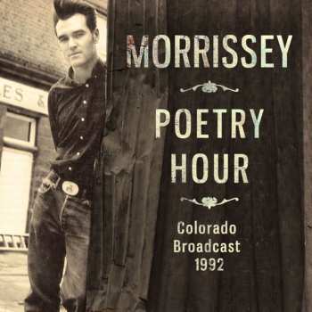 CD Morrissey: Poetry Hour (Colorado Broadcast 1992)