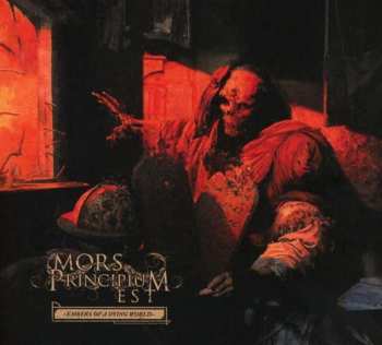 CD Mors Principium Est: Embers Of A Dying World