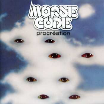 CD Morse Code: Procréation