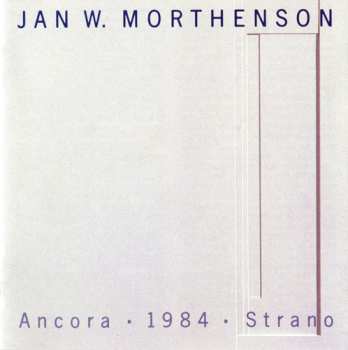 Album Morthenson,jan W: Ancora 1984 Strand