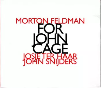Morton Feldman: For John Cage
