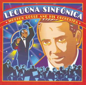 Album Ernesto Lecuona: Lecuona Sinfónica