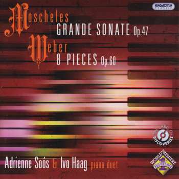 Album Carl Maria von Weber: Grande Sonate Op. 47;  8 Pieces Op. 60