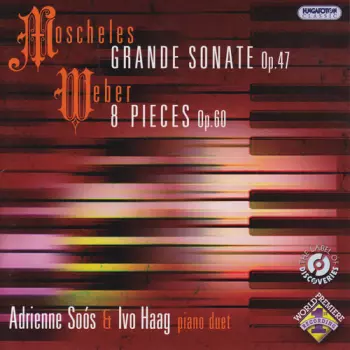 Grande Sonate Op. 47;  8 Pieces Op. 60