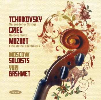 Album Pyotr Ilyich Tchaikovsky: Serenade for Strings, Holberg Suite, Eine Kleine Nachtmusik