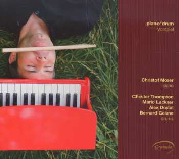 Album Moser / Thompson / Lackner / Dostal: Piano Drum: Vorspiel