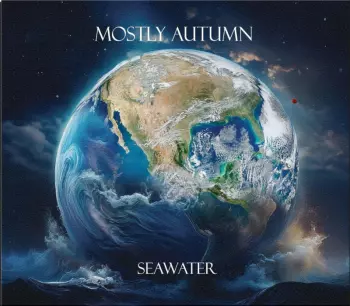 Mostly Autumn: Seawater