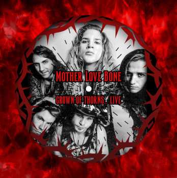 Album Mother Love Bone: Crown Of Thorns