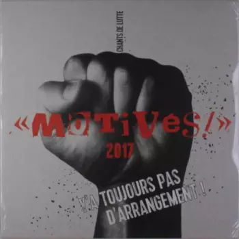 Chant De Lutte: Y'a Toujours Pas D'arrangement