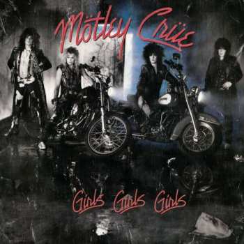 LP Mötley Crüe: Girls, Girls, Girls