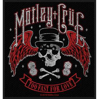 Merch Mötley Crüe: Felvarró Too Fast For Love 