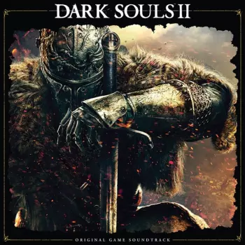 Motoi Sakuraba: Dark Souls II Original Soundtrack