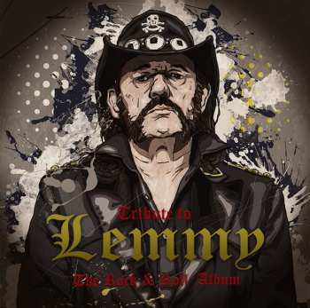 Album Various: Tribute To Lemmy (The Rock & Roll Album)