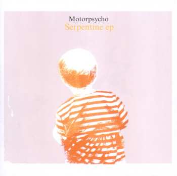 Album Motorpsycho: Serpentine