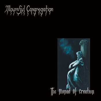 CD Mournful Congregation: The Monad Of Creation
