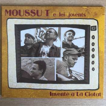 Album Moussu T E Lei Jovents: Inventé À La Ciotat
