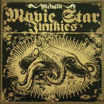 Album Movie Star Junkies: Melville
