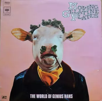 Moving Gelatine Plates: The World Of Genius Hans