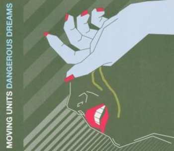 CD Moving Units: Dangerous Dreams