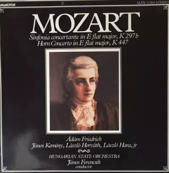 Sinfonia Concertante In E Flat Major, K 297b / Horn Concerto In E Flat Major, K 447