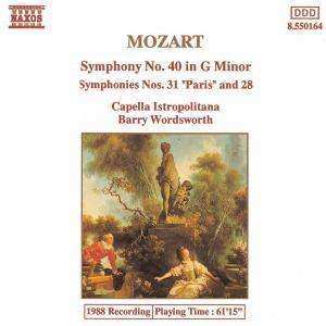 CD Wolfgang Amadeus Mozart: Symphony No.40 In G Minor / Symphony No.31 In D Major "Paris" / Symphony No.28 In C Major