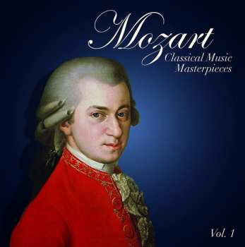 LP Wolfgang Amadeus Mozart: Classical Music Masterpieces Vol. 1