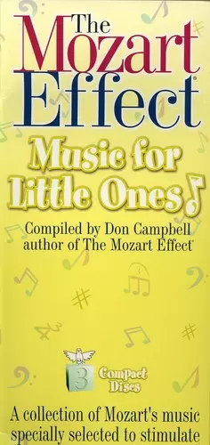 Wolfgang Amadeus Mozart: The Mozart Effect: Music For Little Ones