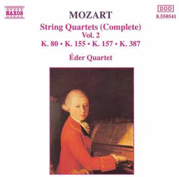 Album Wolfgang Amadeus Mozart: String Quartets (Complete) Vol. 2: K. 80 • K. 155 • K. 157 • K. 387
