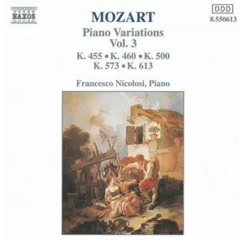 Piano Variations Vol. 3 - K. 455 • K. 460 • K. 500 • K. 573 • K. 613