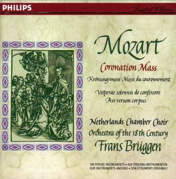 Album Wolfgang Amadeus Mozart: Coronation Mass • Vesperae Solennes De Confessore • Ave Verum Corpus