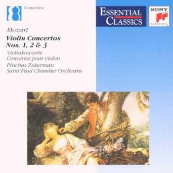Album Wolfgang Amadeus Mozart: The Violin Concertos, Vol. I (Concertos Nos. 1, 2 & 3)