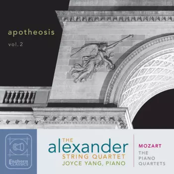 Wolfgang Amadeus Mozart: Apotheosis Vol. 2: Mozart - The Piano Quartets