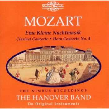 Album Wolfgang Amadeus Mozart: Eine Kleine Nachtmusik • Clarinet Concerto • Horn Concerto No. 4