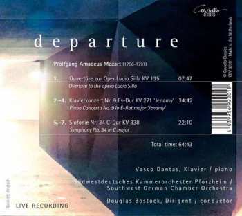 CD Wolfgang Amadeus Mozart: Departure (Overture Lucio Silla KV 135 / Piano Concerto In E-Flat Major KV 271 'Jenamy' / Symphony No. 34 In C Major KV 388) 