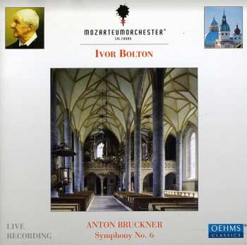 Album Anton Bruckner: Symphony No. 6