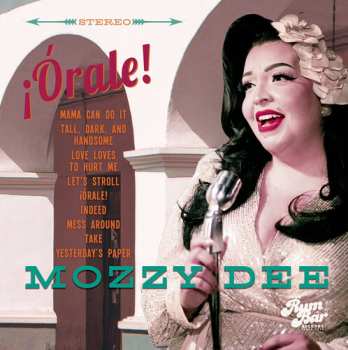 Album Mozzy Dee: ¡Órale!