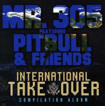 Album Mr. 305: International Takeover