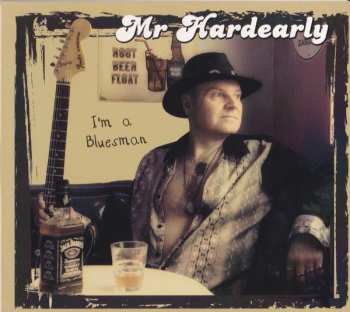 Album Mr Hardearly: I'm A Bluesman