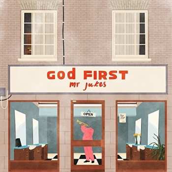 LP Mr Jukes: God First