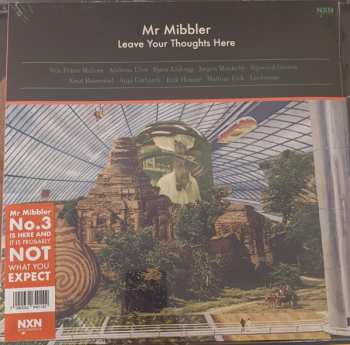 LP Mr Mibbler: Leave Your Thoughts Here