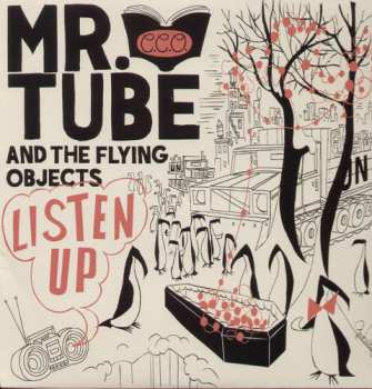LP Mr. Tube And The Flying Objects: Listen Up
