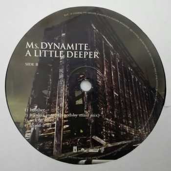 2LP Ms. Dynamite: A Little Deeper CLR