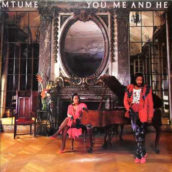 Album Mtume: You, Me And He