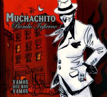 Album Muchachito Bombo Infierno: Vamos Que Nos Vamos