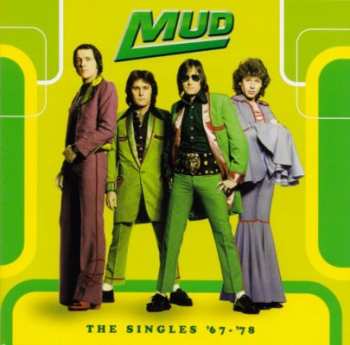 2CD Mud: The Singles '67 - '78